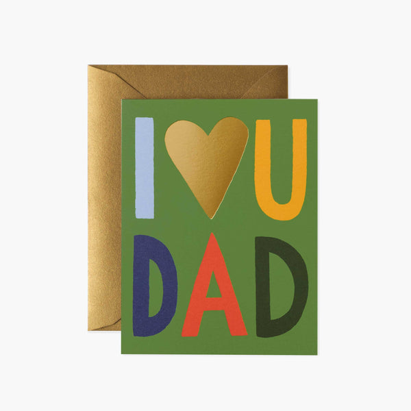 I Love You Dad Father's Day Card